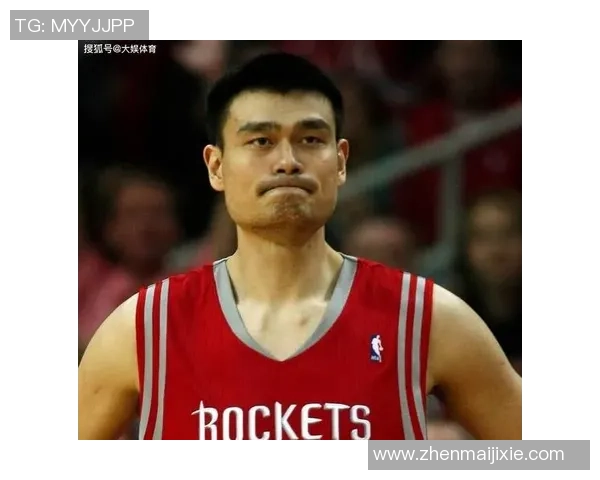 姚明运球脚步的独特魅力与篮球技巧的完美结合解析